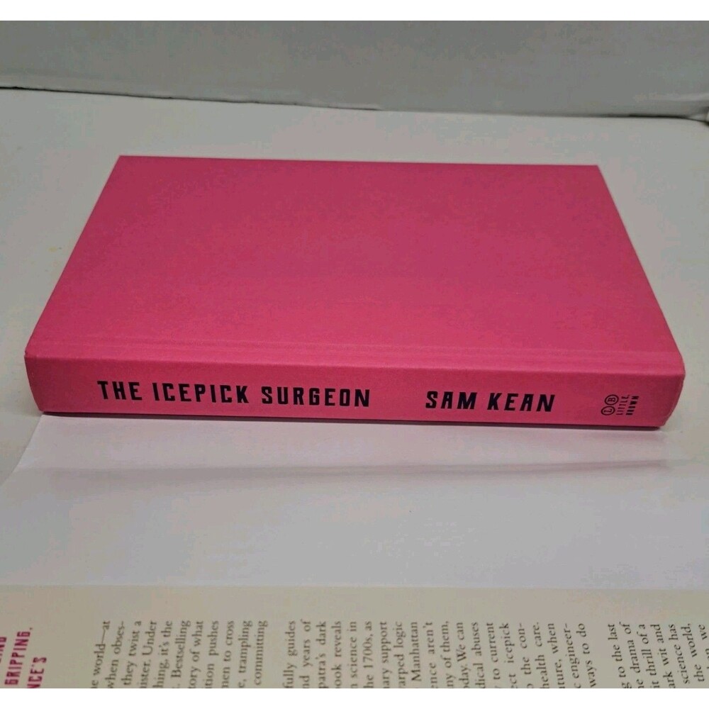 THE ICEPICK SURGEON: Murder, Fraud, Sabotage, Piracy,…by Sam Kean  Hardcover - Picture 3 of 5